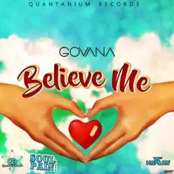 Believe Me - Single - Govana Believe Me - Single - Govana