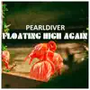 Floating High Again - Single album lyrics, reviews, download