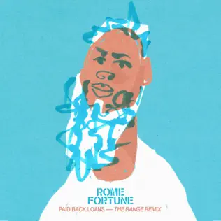 ladda ner album Rome Fortune - Paid Back Loans The Range Remix