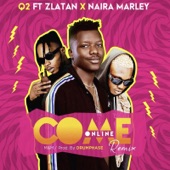 Come Online Remix (feat. Zlatan & Naira Marley) artwork