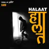 Stream & download Halaat (feat. Ritz) - Single