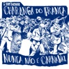 A Espetacular Charanga do França: Nunca Não É Carnaval