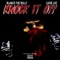 Knock It Off (feat. Louie Loc) - Blanco The Bully lyrics