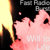 Fast Radio Burst - Will to Life