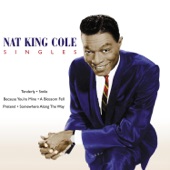 Nat "King" Cole - Somewhere Along the Way