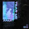 Tear Me Apart (feat. Rija!) song lyrics