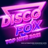 Discofox Top Hits 2021