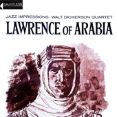 Walt Dickerson Quartet - Theme From Lawrence Of Arabia