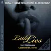 Little Lies (Calderone Inc. Remix) [feat. Miss LaLuna] [Remixes] - Single album lyrics, reviews, download