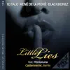 Stream & download Little Lies (Calderone Inc. Remix) [feat. Miss LaLuna] [Remixes] - Single