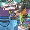 Mandale Cumbia - EP
