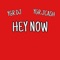 Hey Now (feat. YGR JCASH) - YGR Dj lyrics