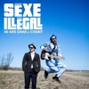 Sèxe Illégal - Kiwi