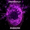 Mirrors - Single