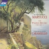 Francesco Caramiello Plays Giuseppe Martucci: The Piano Music, Vol. 1