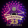 Karaoker (25 Hot Songs)