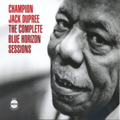 The Complete Blue Horizon Sessions - Champion Jack Dupree