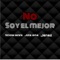 No Soy el Mejor (feat. Jota Eme & Jenaz) - Nickolas Sarana lyrics