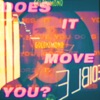 Does It Move You - Single, 2021