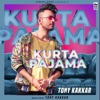 Kurta Pajama (feat. Shehnaaz Gill) - Single