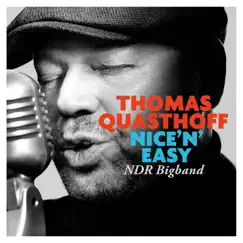 Nice 'N' Easy by Thomas Quasthoff album reviews, ratings, credits