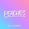 Peaches (Piano Karaoke Instrumentals) - Single