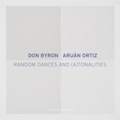 Don Byron, Aruan Ortiz - Dolphy's Dance