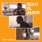 Solo el Amor (feat. Sir Hope) - SOYH lyrics