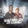 Vai no Ak do Gabigol (feat. Mc Paizão & Mc Alysson) - Single album lyrics, reviews, download