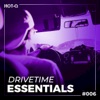 Drivetime Essentials 006