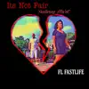 Stream & download Its Not Fair (feat. Ma'at) - Single