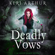 Keri Arthur - Deadly Vows: The Lizzie Grace Series, Book 6 (Unabridged)
