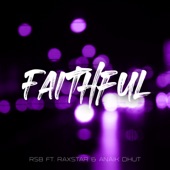 Faithful (feat. Anaik Dhut & Raxstar) [Acoustic Version] artwork