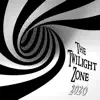 The Twilight Zone 2020 - Single album lyrics, reviews, download