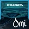 Omi - Pasdem lyrics