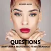 Stream & download Questions (feat. Miss Eraudica) - Single