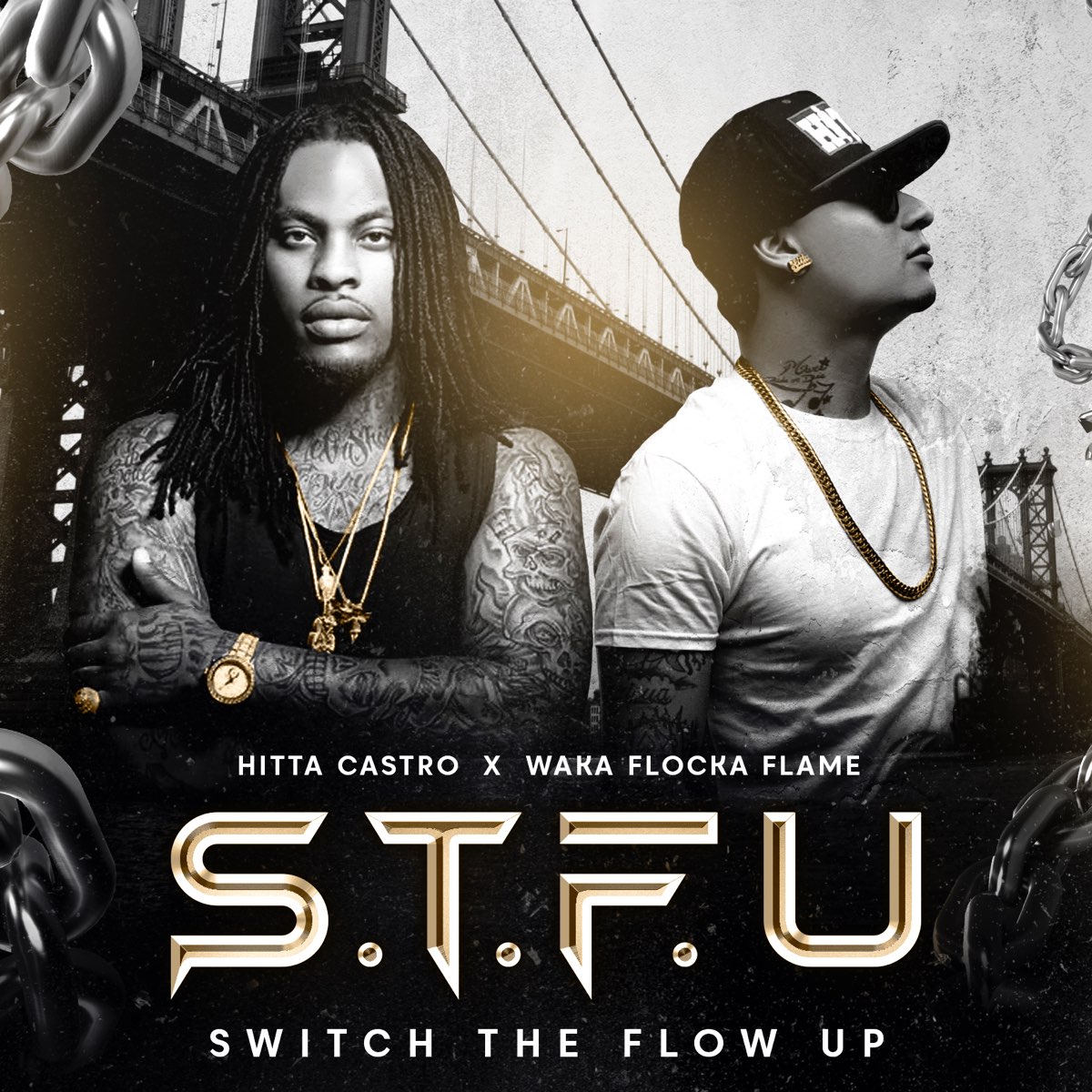 S.T.F.U - Single by Hitta Castro & Waka Flocka Flame on Apple Music