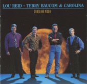 Lou Reid, Terry Baucom & Carolina - There Ain't Nothin' In It for Me