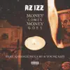Money Comes Money Goes - Single album lyrics, reviews, download