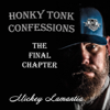 Mickey Lamantia - Honky Tonk Confessions: The Final Chapter artwork