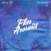 Fkn Around (JnBeats Remix) - Single album lyrics, reviews, download