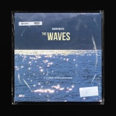 The Waves (feat. JJ Adrian, Naiomi & Indigo Blaize) artwork