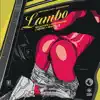 Lambo (feat. Bigoblin) - Single album lyrics, reviews, download