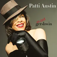 Avant Gershwin by Patti Austin album reviews, ratings, credits