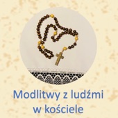 Koronka w kosciele odmawiana na przemian z ludzmi-modlitwe prowadzi Ks. Piotr Sasula artwork