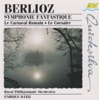 Berlioz: Symphonie fantastique; Le carnaval romain; Le Corsaire, 1987