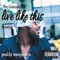 Live Like This (Freestyle) - Fee Gonzales lyrics