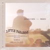 Little Paradise (Double MZK Remix) - Single