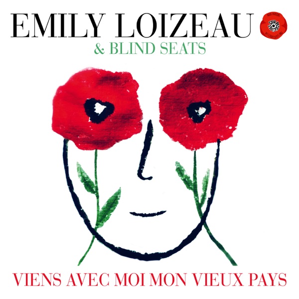 Viens avec moi mon vieux pays - Single - Emily Loizeau & Blind Seats