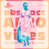 Abstract Afro Vibes (Nite Grooves 20 Years Essentials) artwork